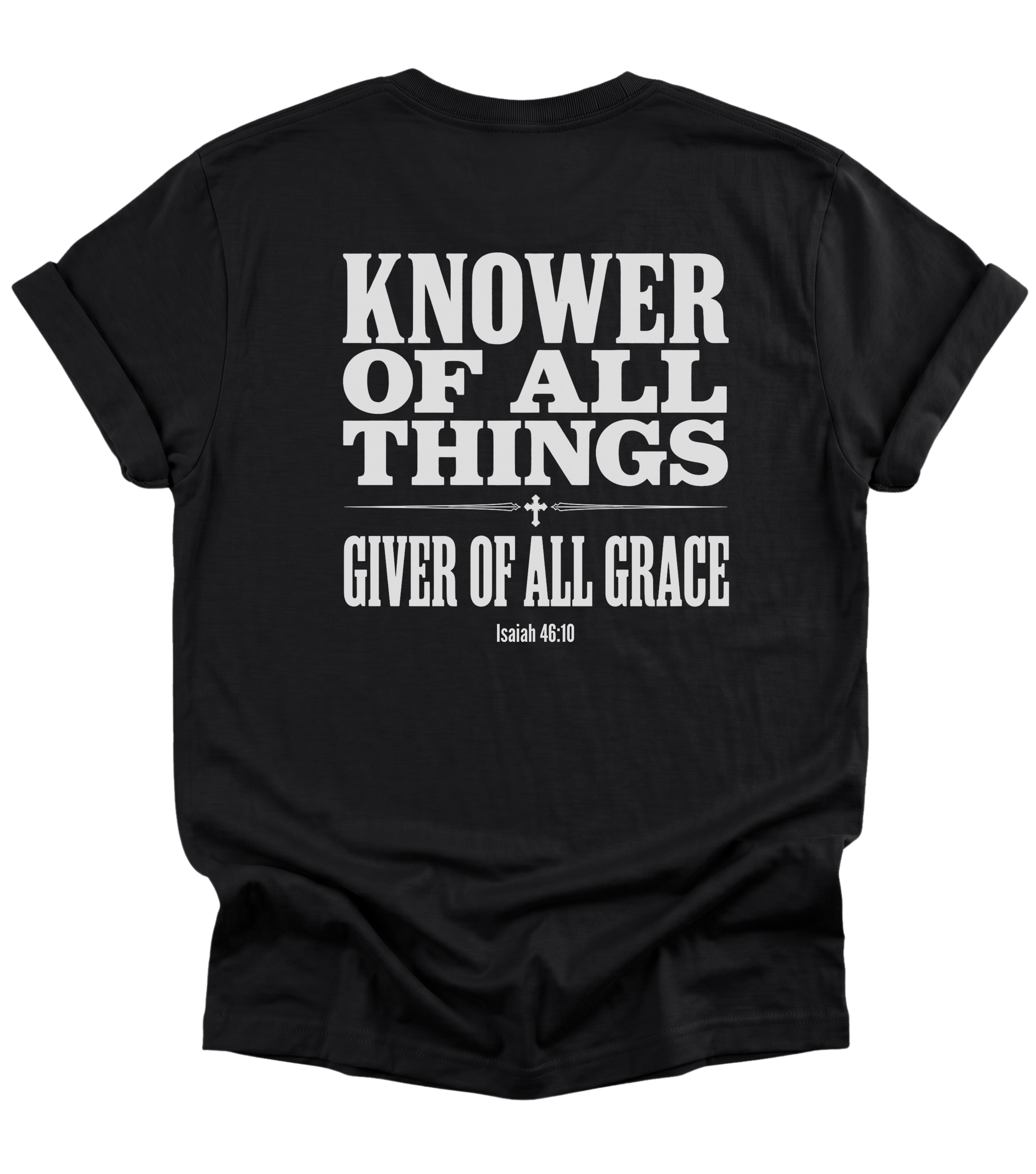 Faith Shirt for Men & Women, Christian Shirt, Religious T-shirt, Bible Verse Shirt Gift, Birthday Gift for Christian, Knower of All Things,